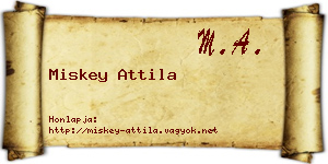 Miskey Attila névjegykártya